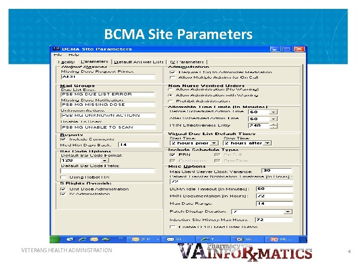 BCMA Site Parameters VETERANS HEALTH ADMINISTRATION 4 