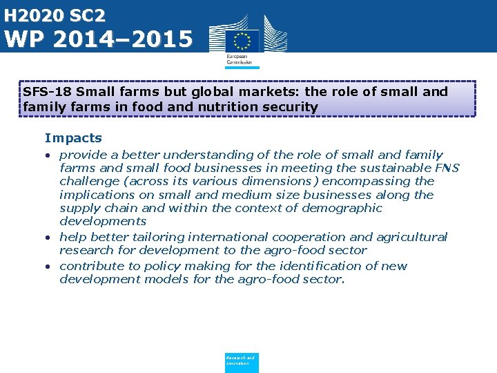 H 2020 SC 2 WP 2014– 2015 SFS-18 Small farms but global markets: the