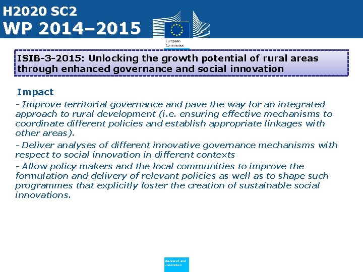 H 2020 SC 2 WP 2014– 2015 ISIB-3 -2015: Unlocking the growth potential of