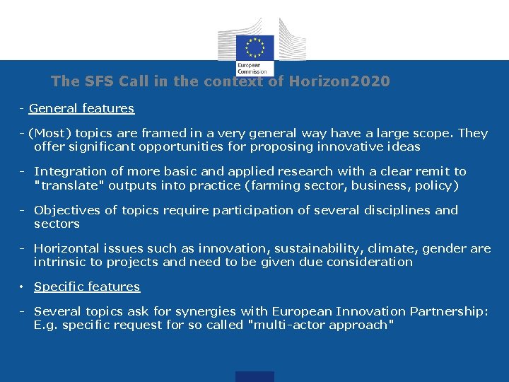 The SFS Call in the context of Horizon 2020 - General features - (Most)