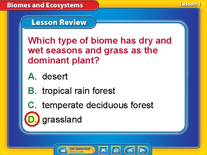 Which type of biome has dry and wet seasons and grass as the dominant