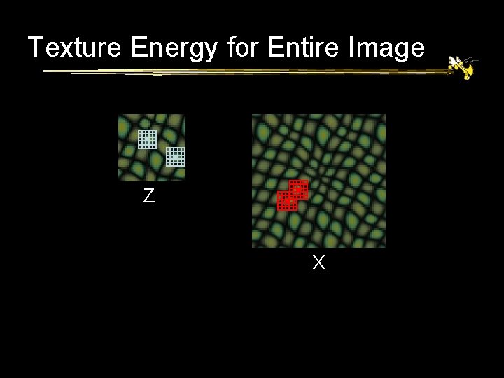 Texture Energy for Entire Image Z X 