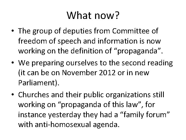 What now? • The group of deputies from Committee of freedom of speech and