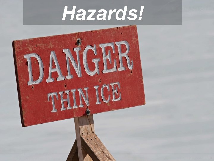 Hazards! © 2009 Check Point Software Technologies Ltd. All rights reserved. [Unrestricted]—For everyone 10