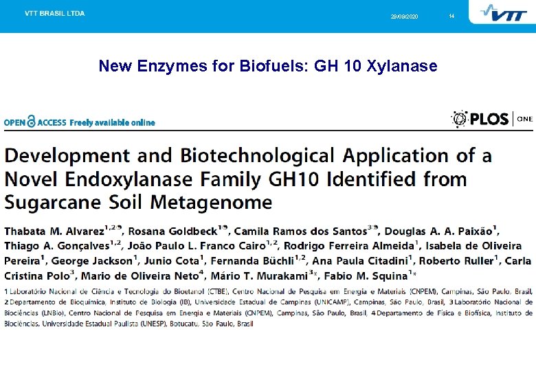 29/09/2020 New Enzymes for Biofuels: GH 10 Xylanase 14 