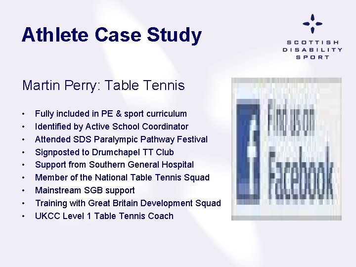 Athlete Case Study Martin Perry: Table Tennis • • • Fully included in PE