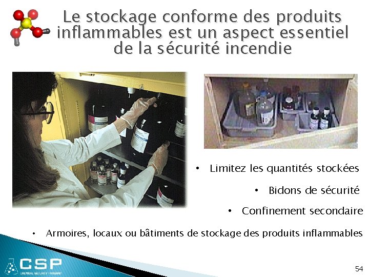 Le stockage conforme des produits inflammables est un aspect essentiel de la sécurité incendie