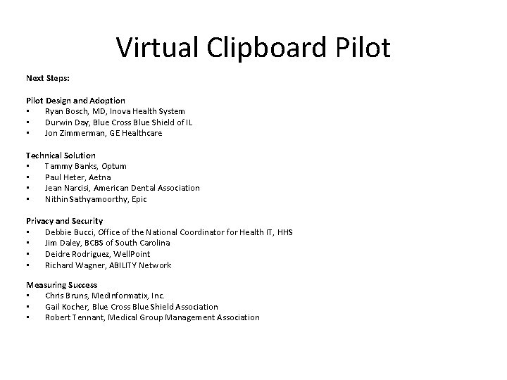 Virtual Clipboard Pilot Next Steps: Pilot Design and Adoption • Ryan Bosch, MD, Inova