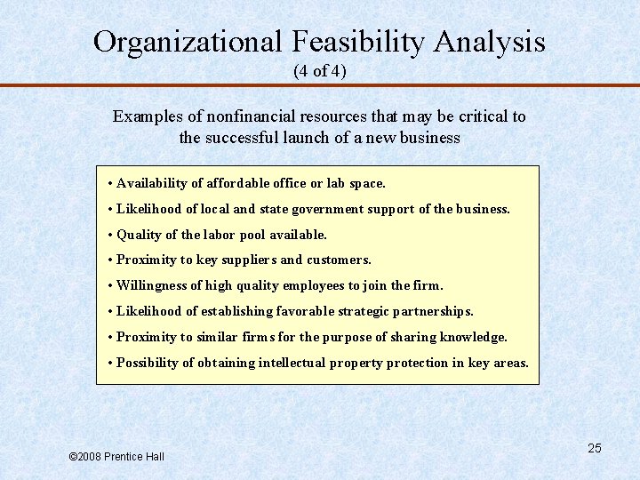 Organizational Feasibility Analysis (4 of 4) Examples of nonfinancial resources that may be critical