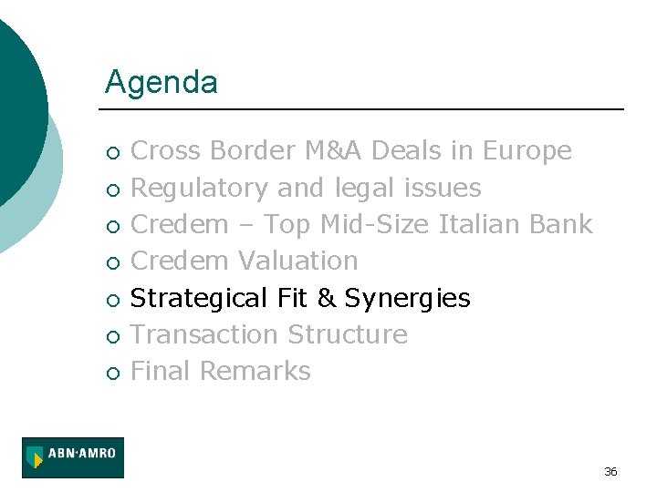 Agenda ¡ ¡ ¡ ¡ Cross Border M&A Deals in Europe Regulatory and legal