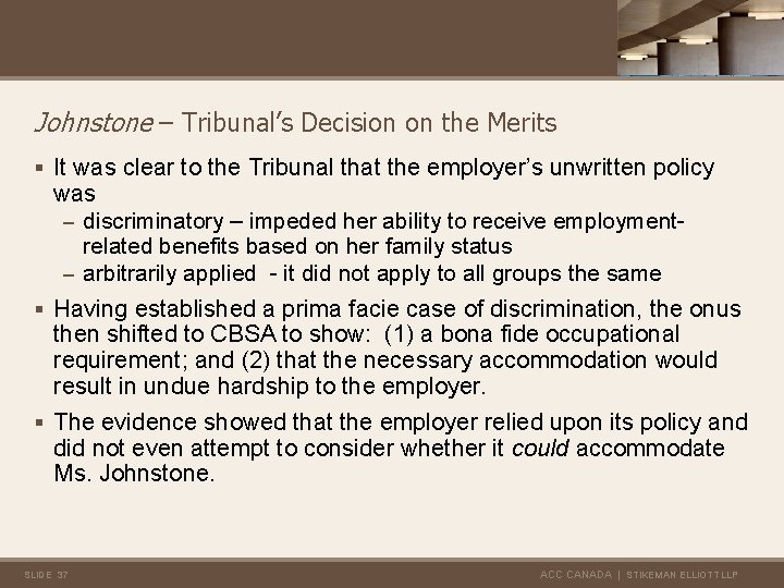 Johnstone – Tribunal’s Decision on the Merits § It was clear to the Tribunal