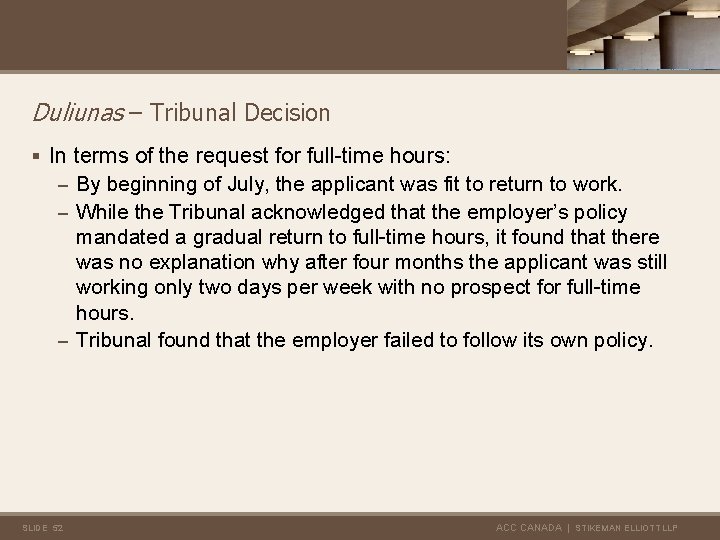 Duliunas – Tribunal Decision § In terms of the request for full-time hours: –