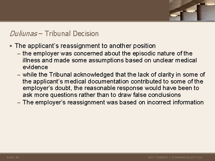 Duliunas – Tribunal Decision § The applicant’s reassignment to another position – the employer