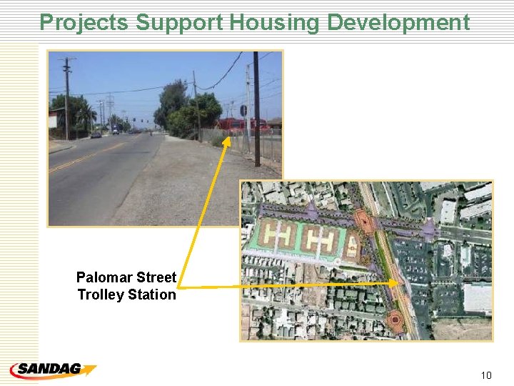 Projects Support Housing Development Palomar Street Trolley Station 10 