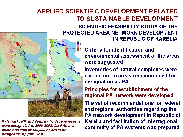 APPLIED SCIENTIFIC DEVELOPMENT RELATED TO SUSTAINABLE DEVELOPMENT SCIENTIFIC FEASIBILITY STUDY OF THE PROTECTED AREA