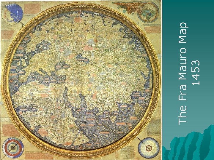 The Fra Mauro Map 1453 
