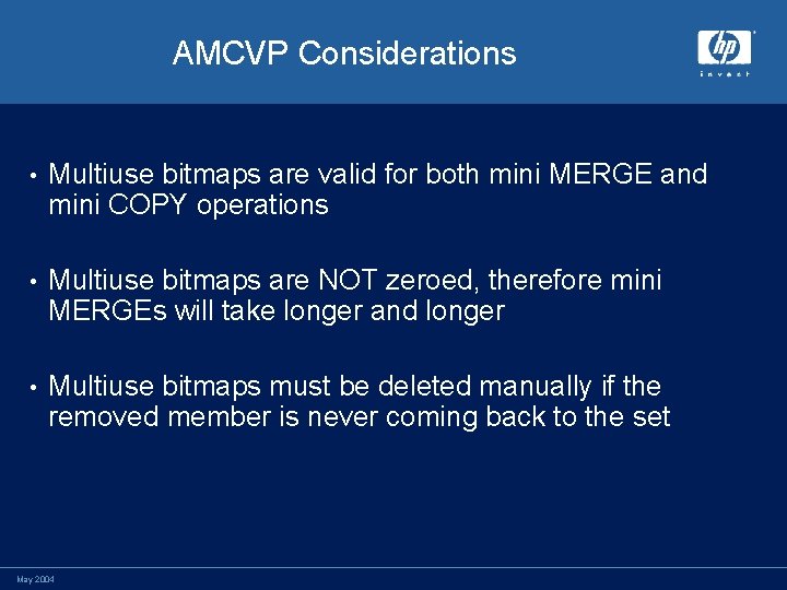 AMCVP Considerations • Multiuse bitmaps are valid for both mini MERGE and mini COPY