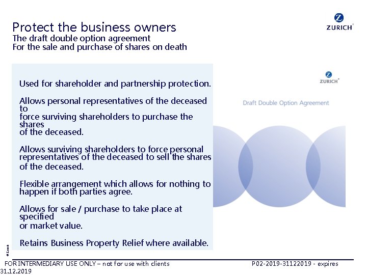 Protect the business owners The draft double option agreement For the sale and purchase