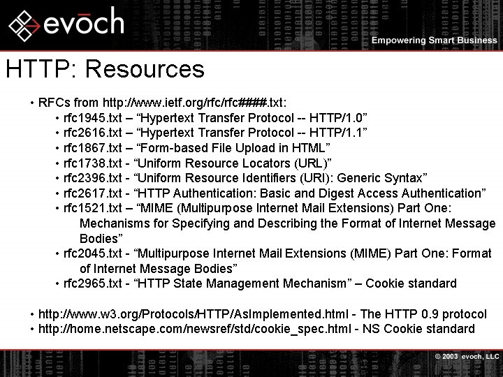 HTTP: Resources • RFCs from http: //www. ietf. org/rfc####. txt: • rfc 1945. txt