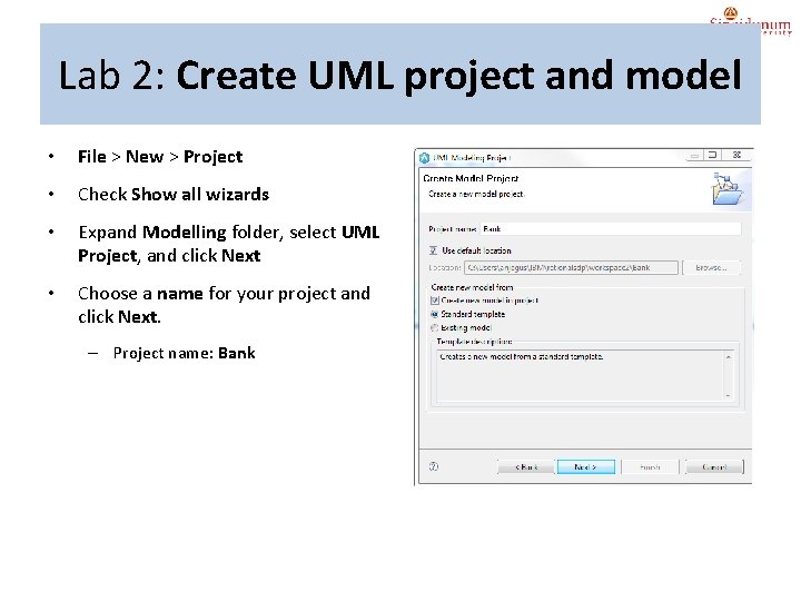 Lab 2: Create UML project and model • File > New > Project •
