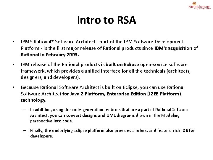 Intro to RSA • IBM® Rational® Software Architect - part of the IBM Software