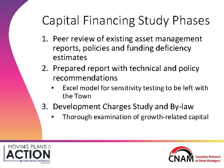Capital Financing Study Phases 1. Peer review of existing asset management reports, policies and