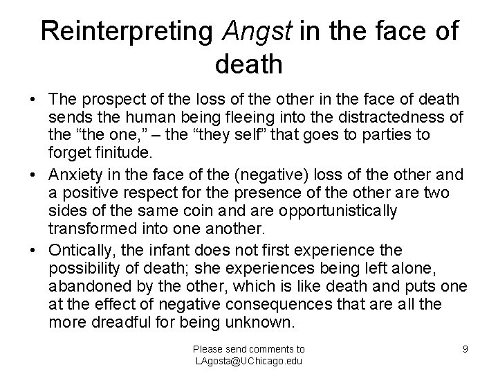 Reinterpreting Angst in the face of death • The prospect of the loss of