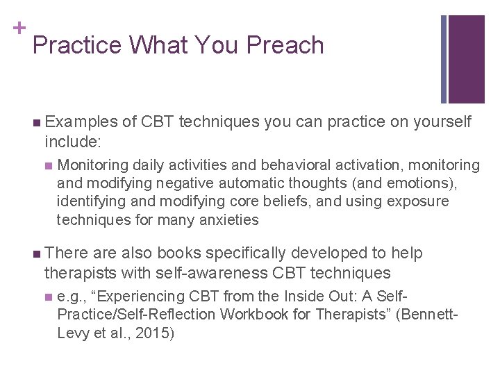 + Practice What You Preach n Examples of CBT techniques you can practice on