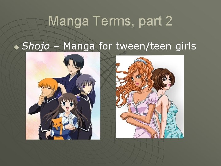 Manga Terms, part 2 u Shojo – Manga for tween/teen girls 