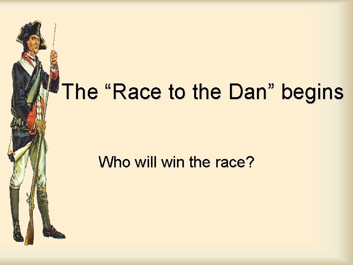 The “Race to the Dan” begins Who will win the race? 