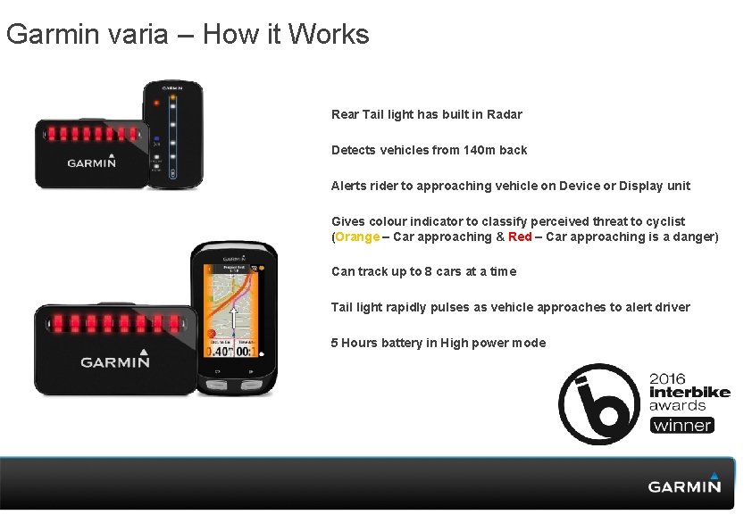 Garmin varia – How it Works Rear Tail light has built in Radar Detects Garmin varia – How it Works Rear Tail light has built in Radar Detects