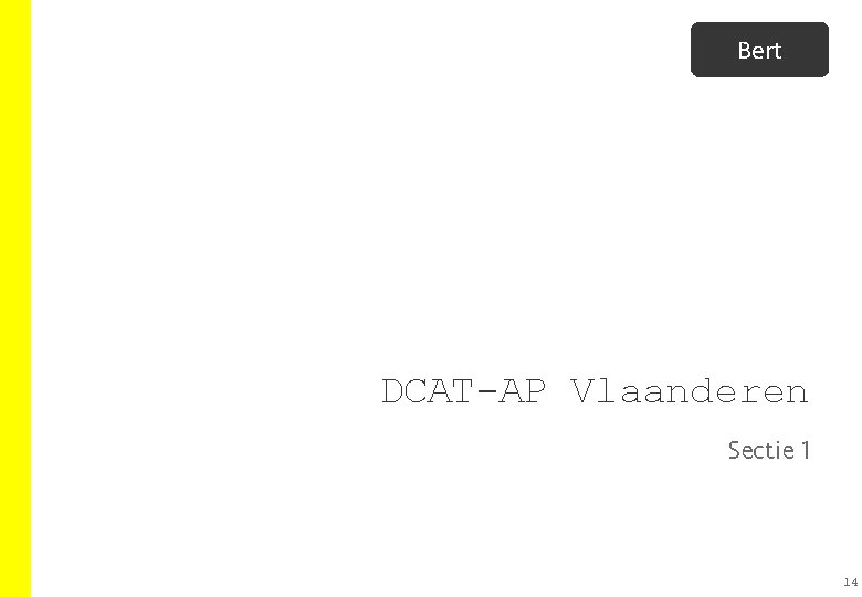 Bert DCAT-AP Vlaanderen Sectie 1 14 
