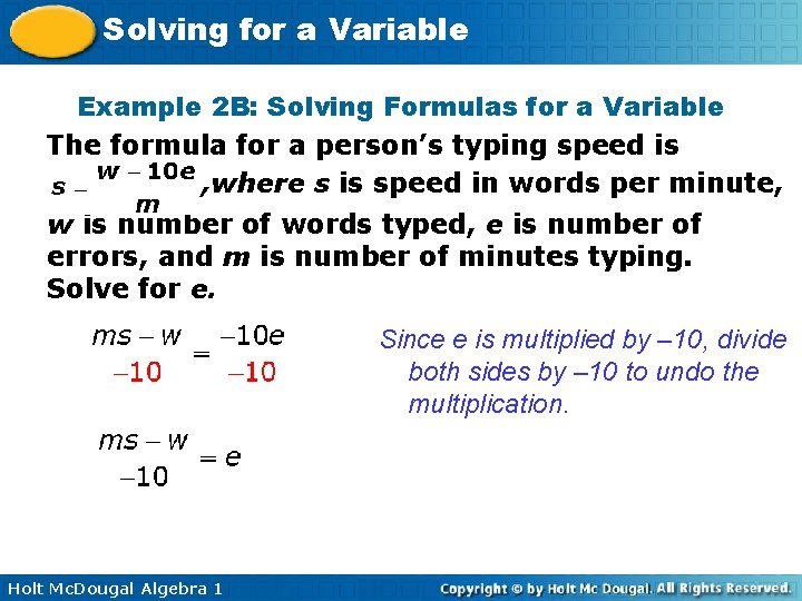 Solving for a Variable Example 2 B: Solving Formulas for a Variable The formula