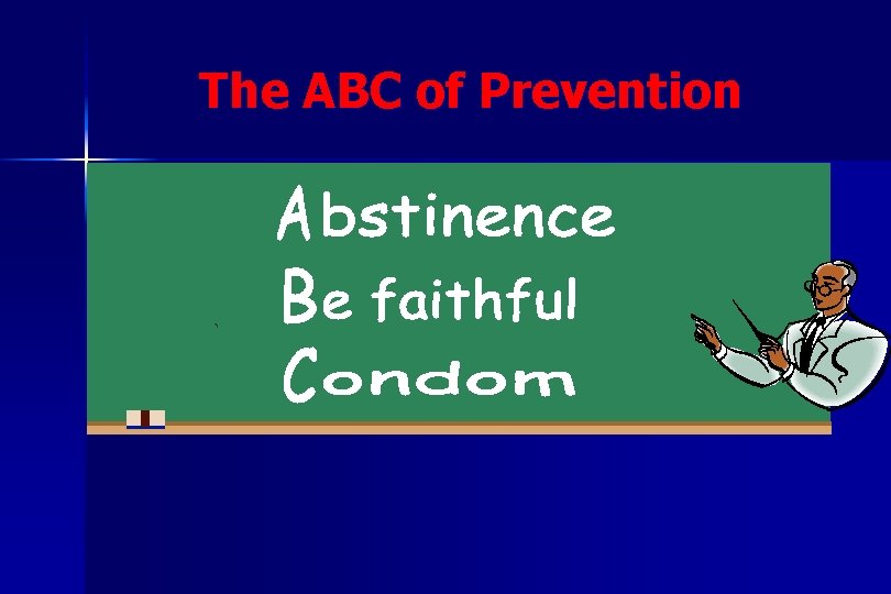 The ABC of Prevention 
