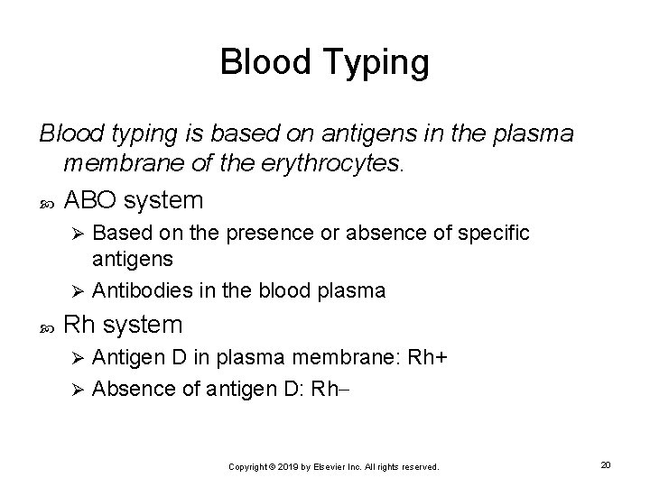 Blood Typing Blood typing is based on antigens in the plasma membrane of the