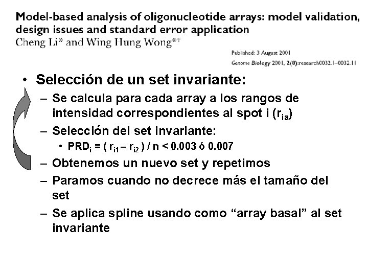 • Selección de un set invariante: – Se calcula para cada array a