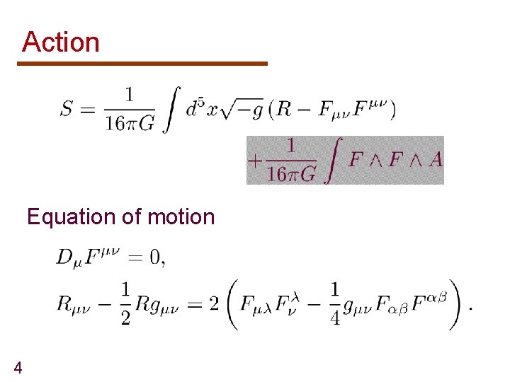 Action Equation of motion 4 