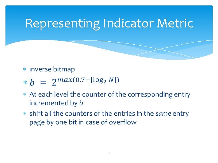Representing Indicator Metric 11 