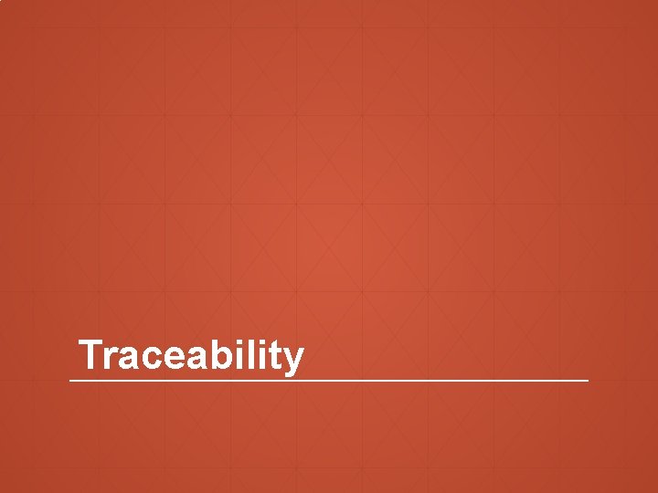 Traceability 