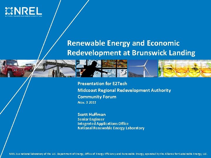 Renewable Energy and Economic Redevelopment at Brunswick Landing Presentation for E 2 Tech Midcoast