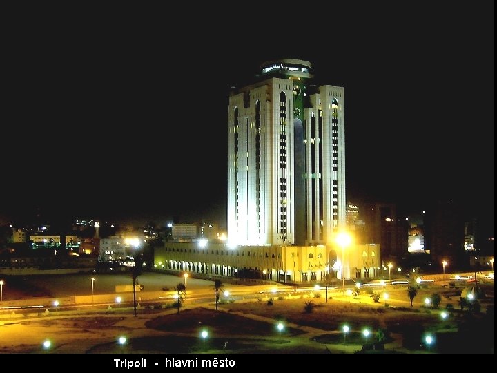 Tripoli - hlavní město 
