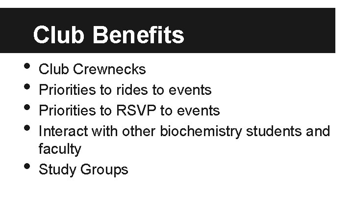 Club Benefits • • • Club Crewnecks Priorities to rides to events Priorities to