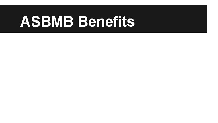 ASBMB Benefits 