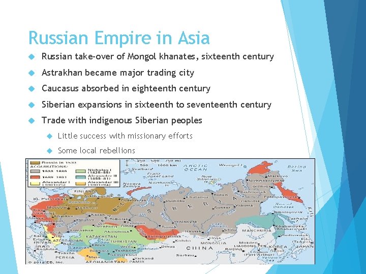 Russian Empire in Asia Russian take-over of Mongol khanates, sixteenth century Astrakhan became major