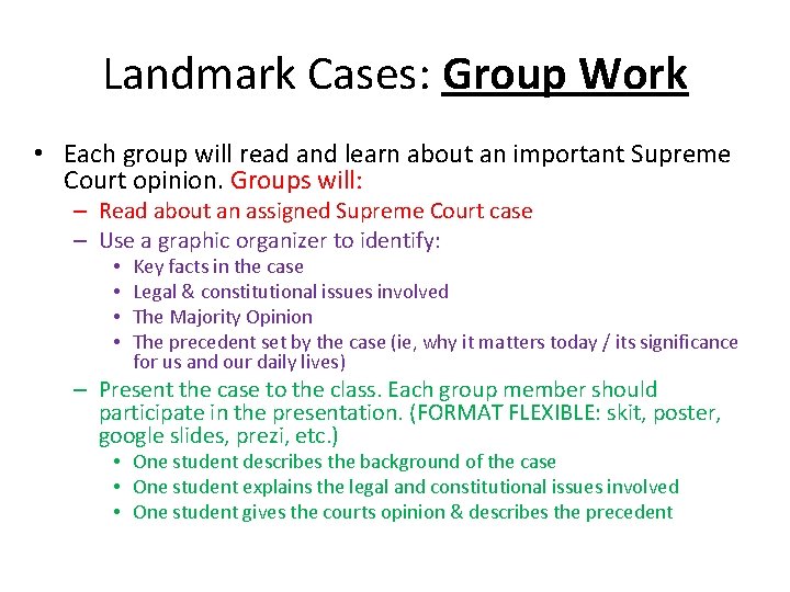 Landmark Cases: Group Work • Each group will read and learn about an important