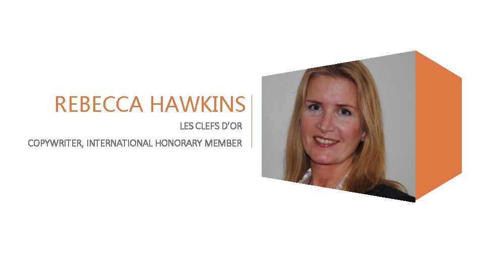 REBECCA HAWKINS LES CLEFS D’OR COPYWRITER, INTERNATIONAL HONORARY MEMBER 
