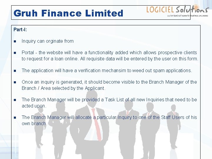 Gruh Finance Limited Part-I: n Inquiry can orginate from n Portal - the website