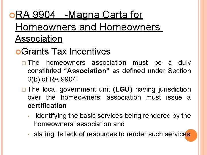  RA 9904 -Magna Carta for Homeowners and Homeowners Association Grants Tax Incentives �