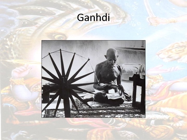 Ganhdi 