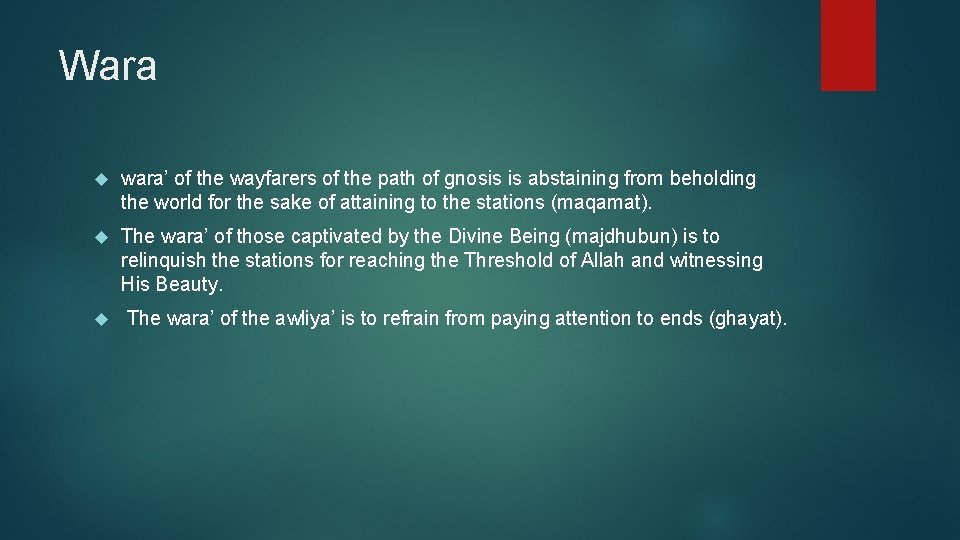 Wara wara’ of the wayfarers of the path of gnosis is abstaining from beholding